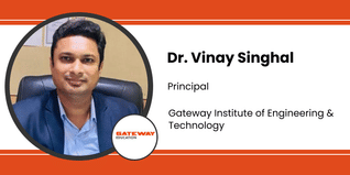Gateway Institute of Engineering & Technology, Principal: Dr. Vinay Singhal Interview
